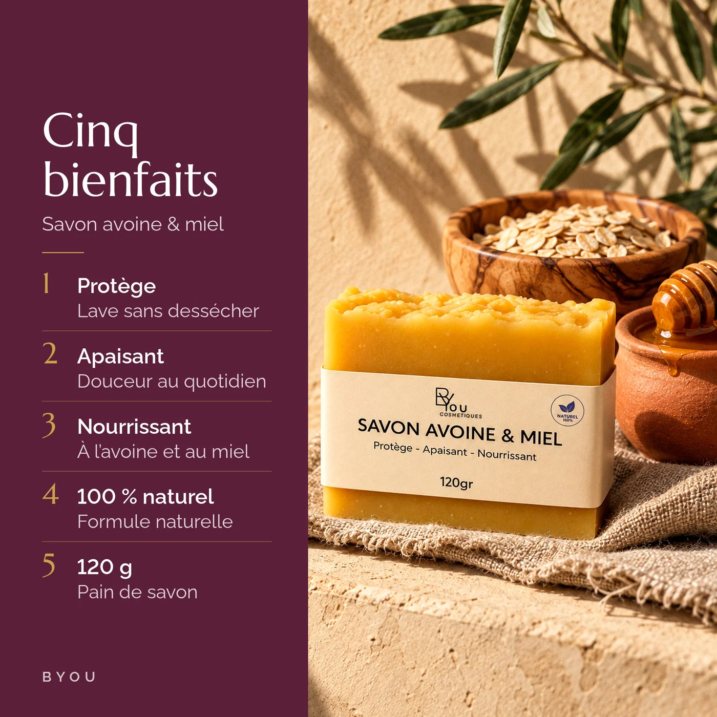 Les bienfaits du savon avoine & miel : protège, apaisant, nourrissant, 100 % naturel