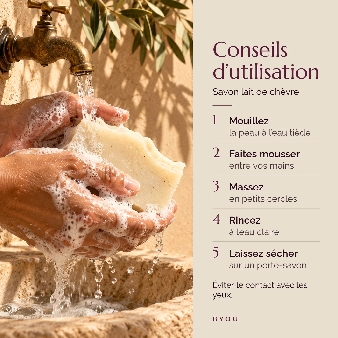 Conseils d’utilisation du savon au lait de chèvre : mains qui font mousser le savon sous l’eau