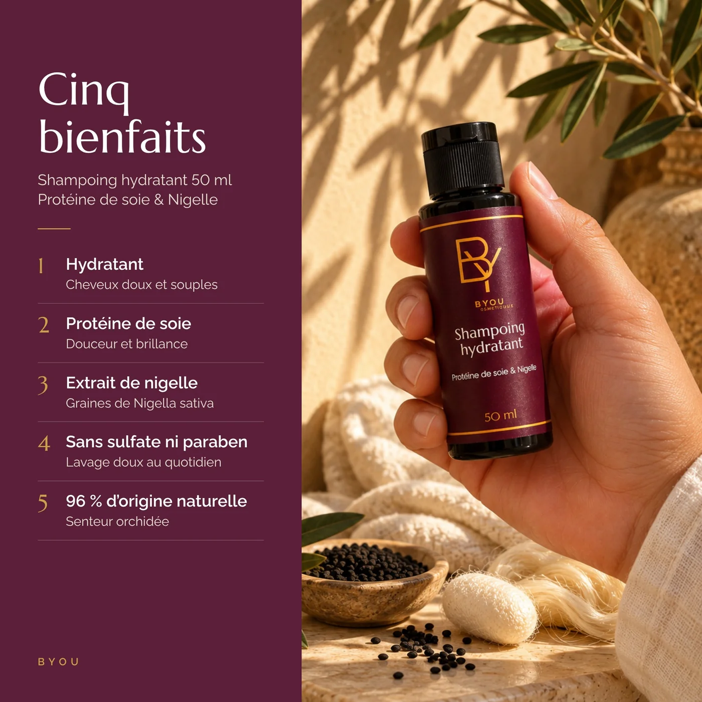 Cinq bienfaits du shampooing hydratant BYOU 50 ml à la protéine de soie et à la nigelle